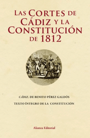 LAS CORTES DE CÁDIZ Y LA CONSTITUCIÓN DE 1812 (TAPA DURA)(CUBIERTA DESLUCIDA)