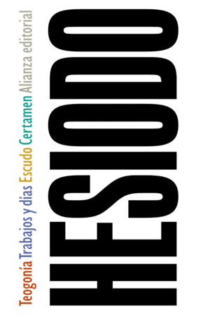 TEOGONÍA / TRABAJOS Y DÍAS / ESCUDO / CERTAMEN