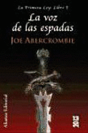 LA VOZ DE LAS ESPADAS