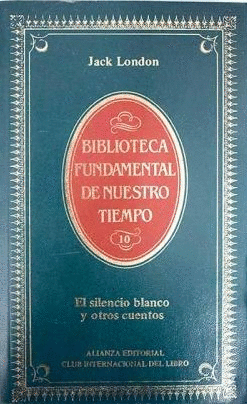 EL SILENCIO BLANCO Y OTROS CUENTOS