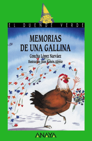 MEMORIAS DE UNA GALLINA (CONTIENE DEDICATORIA)