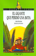 EL GIGANTE QUE PERDIÓ UNA BOTA