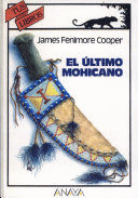 EL ÚLTIMO MOHICANO