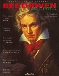 BEETHOVEN Y SU ÉPOCA (ILUSTRADO - TAPA DURA)