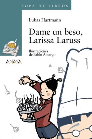 DAME UN BESO, LARISSA LARUSS