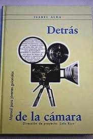 DETRÁS DE LA CÁMARA