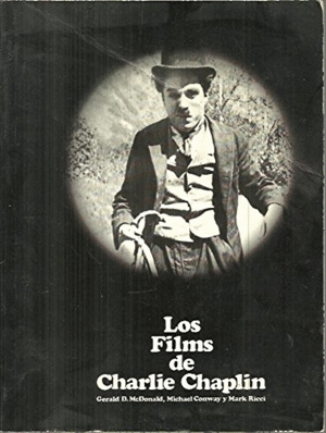 LOS FILMS DE CHARLIE CHAPLIN