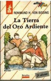 LA TIERRA DEL ORO ARDIENTE