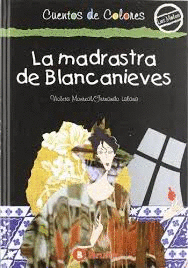 LA MADRASTRA DE BLANCANIEVES (TAPA DURA)