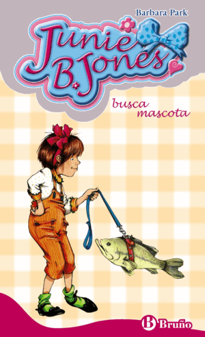 JUNIE B. JONES BUSCA MASCOTA