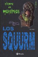LOS SQUURM NIÑERA DE MONSTRUOS