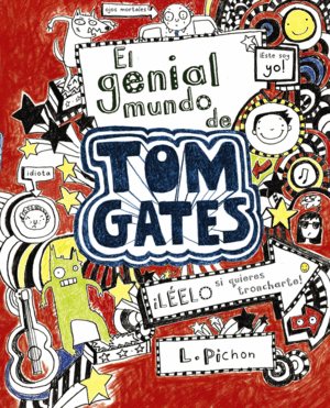 EL GENIAL MUNDO DE TOM GATES (SERIE TOM GATES 1)