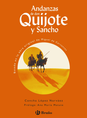 ANDANZAS DE DON QUIJOTE Y SANCHO