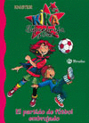 EL PARTIDO DE FÚTBOL EMBRUJADO (KIKA SUPERBRUJA Y DANI)