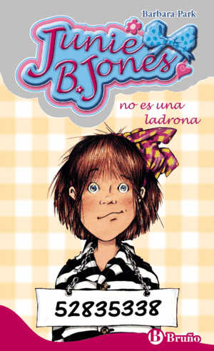 JUNIE B. JONES NO ES UNA LADRONA (TAPA DURA)