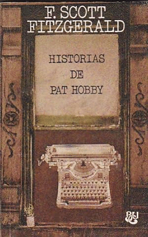 HISTORIAS DE PAT HOBBY (HOJAS AMARILLENTAS)