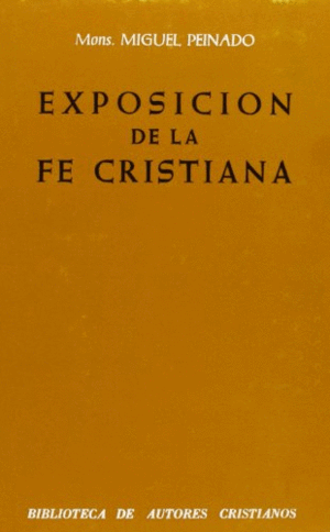 EXPOSICIÓN DE LA FE CRISTIANA (TAPA DURA)