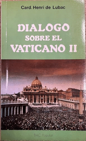 DIALOGO SOBRE EL VATICANO II (EX LIBRIS)