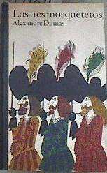 LOS TRES MSQUETEROS (TAPA DURA)