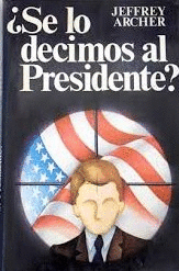 ¿SE LO DECIMOS AL PRESIDENTE?
