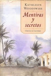 MENTIRAS Y SECRETOS (TAPA DURA)