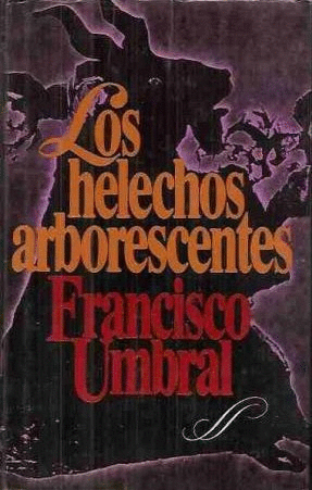 LOS HELECHOS ARBORESCENTES
