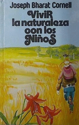 VIVIR LA NATURALEZA CON LOS NIÑOS (TAPA DURA)
