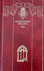 EPISODIOS NACIONALES 18. UN VOLUNTARIO REALISTA