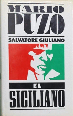 SALVATORE GIULIANO. EL SICILIANO