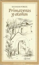 PRIMAVERAS Y OTOÑOS (TAPA DURA)