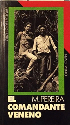 EL COMANDANTE VENENO