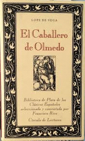 EL CABALLERO DE OLMEDO (TAPA DURA)