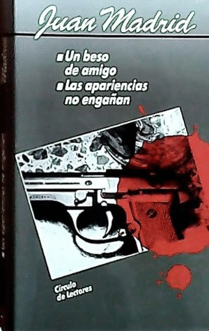 UN BESO DE AMIGO/LAS APARIENCIAS NO ENGAÑAN (TAPA DURA)