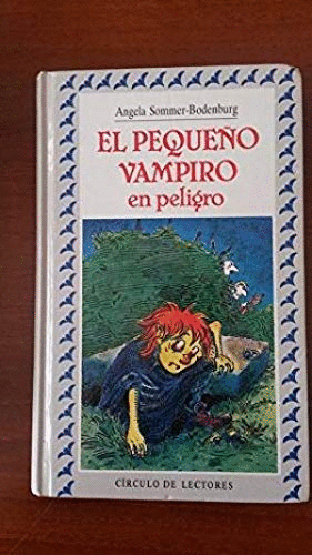 EL PEQUEÑO VAMPIRO EN PELIGRO (TAPA DURA)