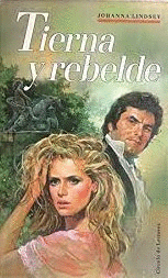 TIERNA Y REBELDE (TAPA DURA)