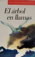 EL ARBOL EN LLAMAS