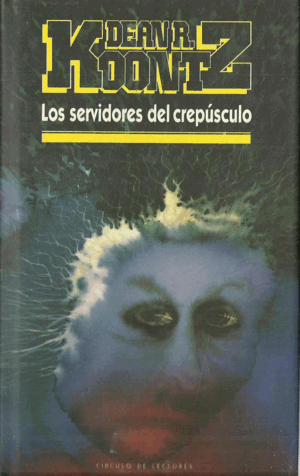 LOS SERVIDORES DEL CREPÚSCULO