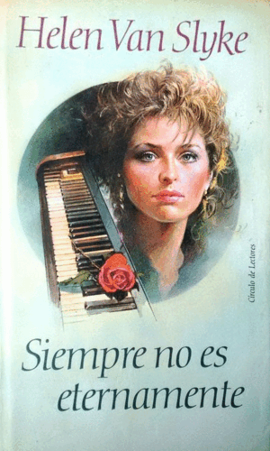 SIEMPRE NO ES ETERNAMENTE