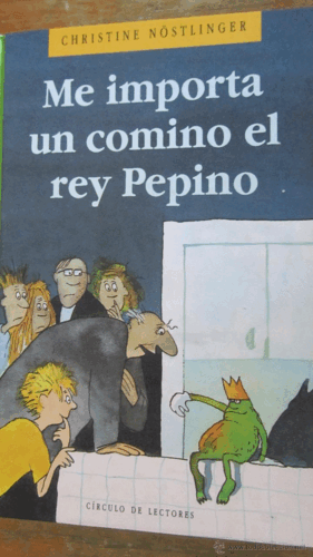 ME IMPORTA UN COMINO EL REY PEPINO (TAPA DURA)