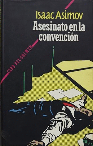 ASESINATO EN LA CONVENCIÓN (TAPA DURA)