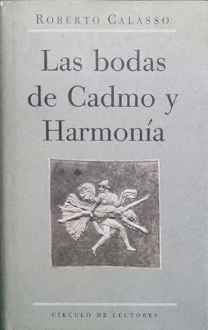 LAS BODAS DE CADMO Y HARMONÍA (TAPA DURA)