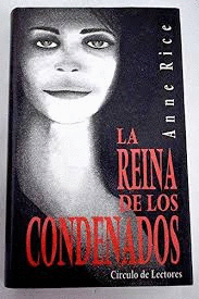 LA REINA DE LOS CONDENADOS (TAPA DURA)