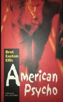AMERICAN PSYCHO (EN ESPAÑOL, TAPA DURA) (PÁG AMARILLENTAS)