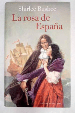 LA ROSA DE ESPAÑA (TAPA DURA)