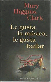 LE GUSTA LA MÚSICA, LE GUSTA BAILAR