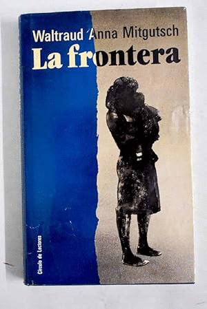 LA FRONTERA (TAPA DURA)