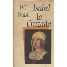 ISABEL LA CRUZADA (TAPA DURA)