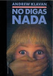 NO DIGAS NADA