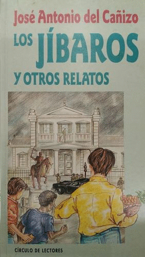 LOS JÍBAROS Y OTROS RELATOS