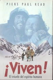 ¡VIVEN! EL TRIUNFO DEL ESPÍRITU HUMANO (TAPA DURA)
